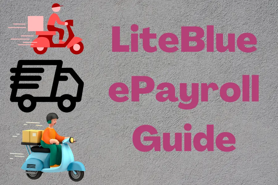 LiteBlue ePayroll Guide